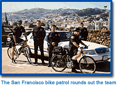 The San Francisco bike patrol rounds out the team.