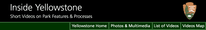 Inside Yellowstone - Features & Processes Videos