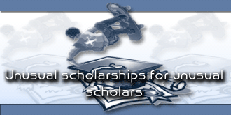 Unusual scholarships for unusual scholars