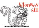 Monkey See