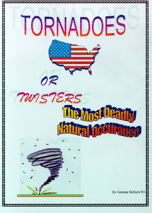 Tornadoes: The Most Deadly Natural Occurance Report Cover.