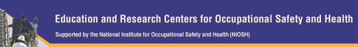 Education and Research Centers for Occupational Safety and Health