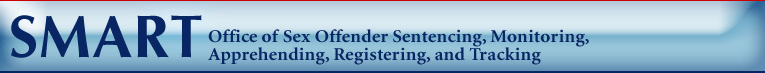SMART - Sex Offender Sentencing, Monitoring, Apprehending, and Tracking