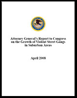 Cover image for Attorney General's Report to Congress on the Growth of Violent Street Gangs in Suburban Areas.