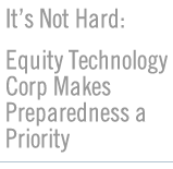It's Not Hard: Equity Technology Corp Makes Preparedness a Priority