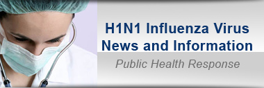 Latest Information on H1N1 Influenza Virus