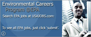 Environmental Careers at EPA - Search EPA jobs at USA Jobs.com. Choose a state or region from the drop down list. To see all EPA jobs, just click 'submit'.