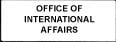 OFFICE OF INTERNATIONAL AFFAIRS