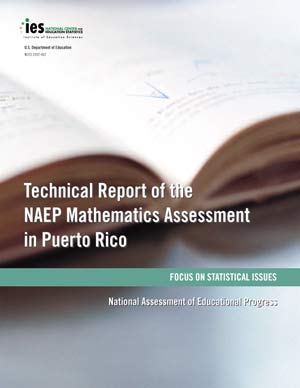 Cover image of The Nation's Report Card: Technical Report of the NAEP Mathematics Assessment in Puerto Rico: Focus on Statistical Issues