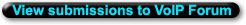 Click here to view submissions to the VoIP Forum