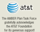 The AMBER Plan Task Force gratefully acknowledges the AT&T Foundation for its generous support!