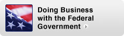 Doing Business with the Federal Government