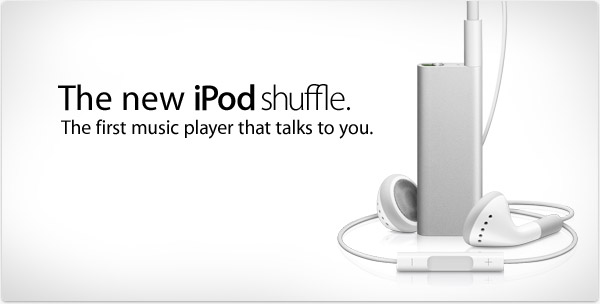 The new iPod shuffle. The first music player that talks to you.