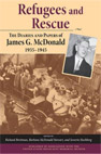 RRefugees and Rescue: The Diaries and Papers of James G. McDonald, 1935-1945