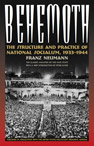 Behemoth: The Structure and Practice of National Socialism, 1933-1944