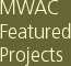 Title MWAC Featured Projects.
