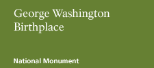 George Washington Birthplace National Monument
