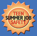 Teen Summer Jobs Safety - Build a Safe Work Foundation