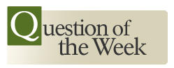 Question of the Week