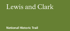 Lewis & Clark National Historic Trail