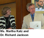 Ms. Martha Katz and Dr. Richard Jackson