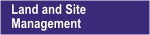 Land and Site Management