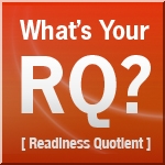 What's Your Readiness Quotient
