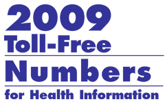 2009 Toll-Free Numbers for Health Information