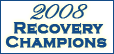 2008 Recovery Champions