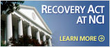 Recovery Act at NCI