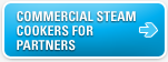 Commercial Steam Cookers for Partners
