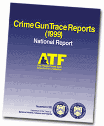 Crime Gun Trace Reports (1999) - National Report