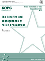 Benefits and Consequences of Police Crackdowns