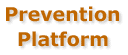 Prevention Platform (new window)