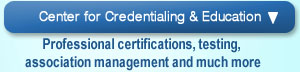Center for credentialing & education