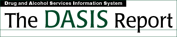 Banner image for The Dasis Report (Drug and Alcohol Information System)