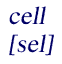 Pronounciation of 
cell