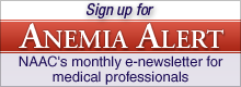 Anemia Alert - NAAC's monthly e-newsletter for medical professionals