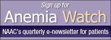 Anemia Watch - NAAC's quarterly e-newsletter for patients