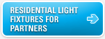 Residential Light Fixtures for Partners