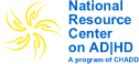 National Resource Center or AD/HD