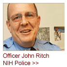 Officer John Ritch of the NIH Police