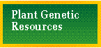 Plant Genetic Resources |