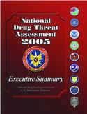 National Drug Threat Assessment 2005 Executive Summary.