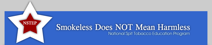 NSTEP - Smokeless Does NOT Mean Harmless