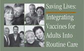 Saving Lives: Integrating Vaccines for Adults Into Routine Care