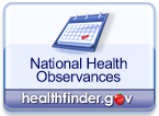 National Health Observances on healthfinder.gov