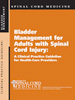 Bladder Management for Adults with Spinal Cord Injury