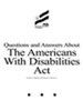 Questions and Answers About The ADA