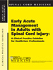 Early Acute Management in Adults with SCI